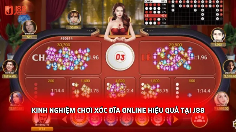 Kinh nghiệm chơi Xóc Đĩa Online hiệu quả tại J88