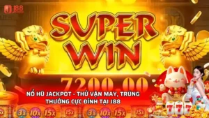 Nổ hũ Jackpot - Thử vận may, trúng thưởng cực đỉnh tại J88